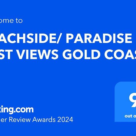 Beachside/ Paradise Best Views Гоулд Коуст Екстериор снимка